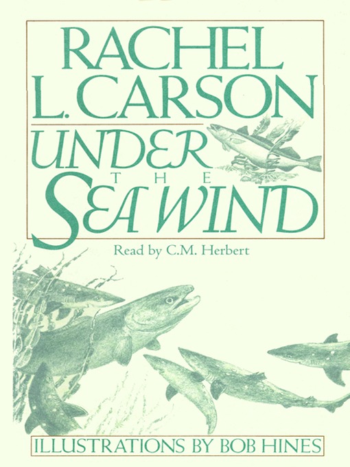 Title details for Under the Sea Wind by Rachel L. Carson - Wait list